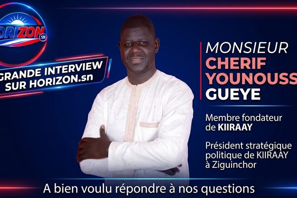 Grande interview sur horizon.sn / Monsieur Cherif Younousse Gueye membre fondateur de KIIRAAY- président stratégique politique de KIIRAAY a Ziguinchor a bien voulu répondre a nos questions.